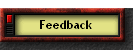 Feedback